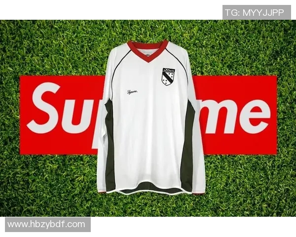 探索全球最美足球球衣设计与潮流趋势的精彩之旅